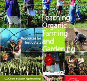 Teaching Organic Farming and Gardening - Center for Agroecology