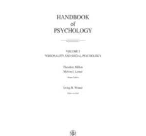 Handbook of Psychology, Volume 5, Personality and Social Psychology