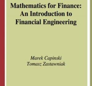 Mathematics for Finance: An Introduction to Financial Engineering