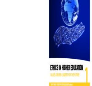 Ethics in Higher Education: Values-driven Leaders for the Future