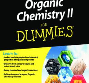 Organic Chemistry II For Dummies