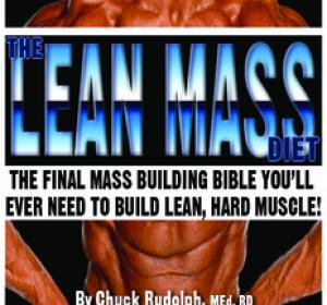 The Lean Mass Diet - Bodybuilding.com