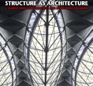 Structure as Architecture - School of Architecture