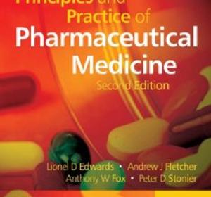 Principles and Practice of Pharmaceutical Medicine