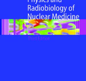 Physics and Radiobiology of Nuclear Medicine