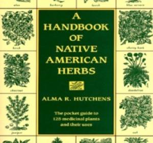 A Handbook of Native American Herbs