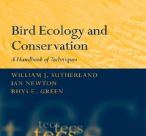 Bird Ecology and Conservation A Handbook of Techniques